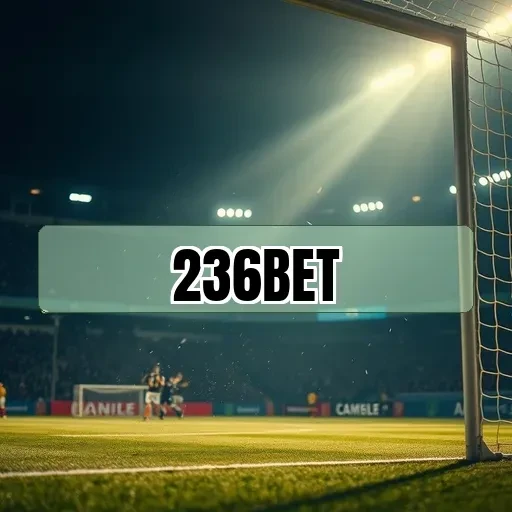 236bet.com: Descubra o Que Torna a Seção Ao Vivo Imperdível